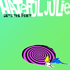 hateful-julie-gets-the-point-album-cover
